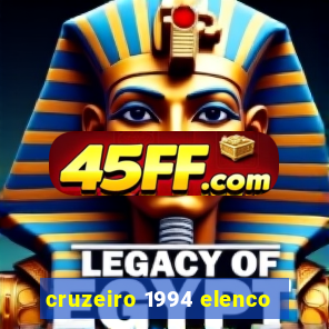 cruzeiro 1994 elenco